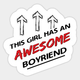 This Girl Has An Awesome Boyfriend Valentines Day Sticker